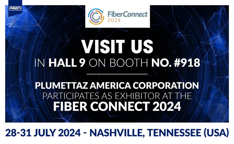 Fiber Connect 2024 from 28th to 31st July 2024
